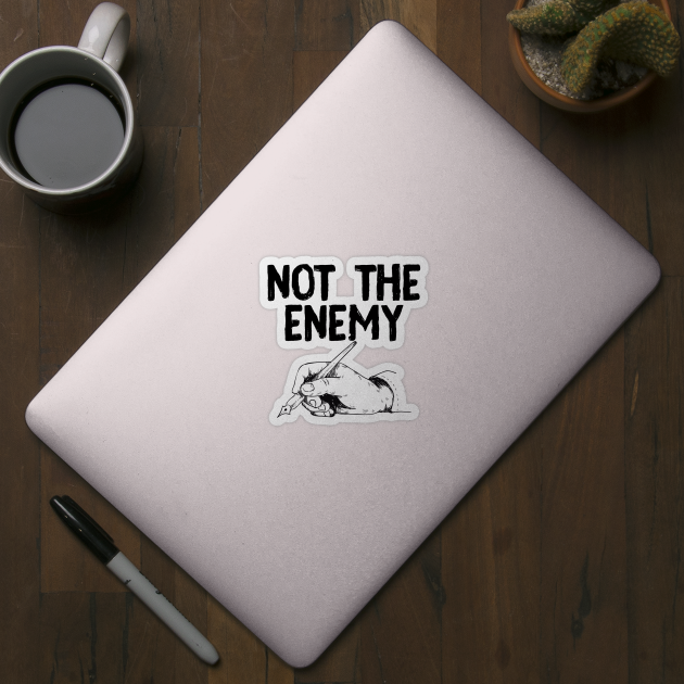 Not The Enemy by TheBadNewsB